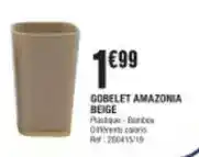 La Foir'Fouille Gobelet amazonia beige offre