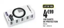 La Foir'Fouille 100 gants de protection offre