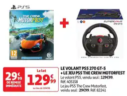 Auchan Le volant ps5 270 gt-5 + le jeu ps5 the crew motorfest offre