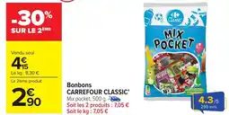 Carrefour Market CARREFOUR CLASSIC Bonbons offre