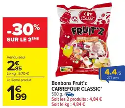 Carrefour Market CARREFOUR CLASSIC Bonbons Fruit'z offre