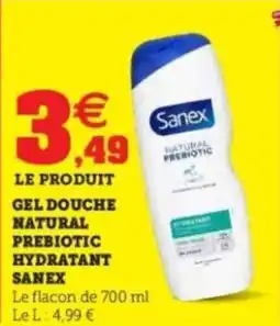 Hyper U Gel douche natural prebiotic hydratant sanex offre