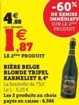 Hyper U Bière belge blonde tripel karmeliet 8,4° offre