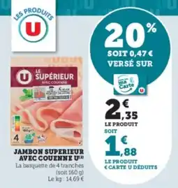 Super U Jambon superieur avec couenne u offre