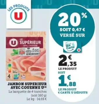 Super U Jambon superieur avec couenne u offre