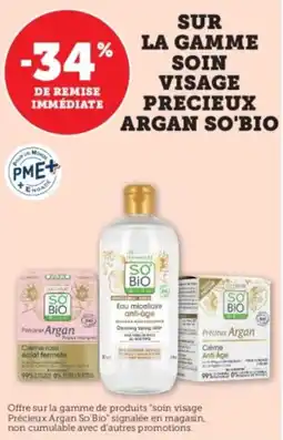 Super U Sur la gamme soin visage precieux argan so bio offre