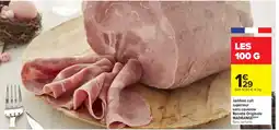 Carrefour Market MADRANGE Jambon cuit supérieur sans couenne Recette Originale offre