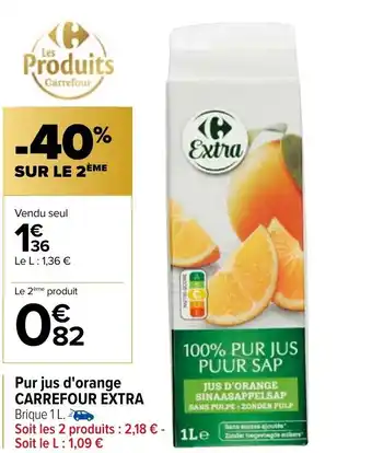 Carrefour Pur Jus D'Orange Carrefour Extra offre