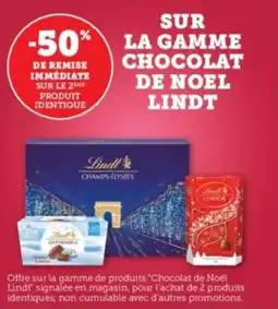 Super U Sur la gamme chocolat de noel lindt offre
