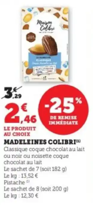 Super U Madeleines colibri offre
