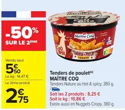 Carrefour Market MAÎTRE COQ Tenders de poulet offre