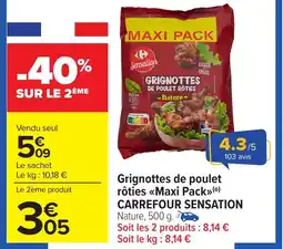 Carrefour Market CARREFOUR SENSATION Grignottes de poulet rôties maxi pack offre
