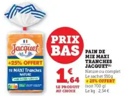 Super U Pain de mie maxi tranches jacquet offre