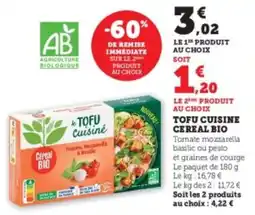 Super U Tofu cuisine cereal bio offre