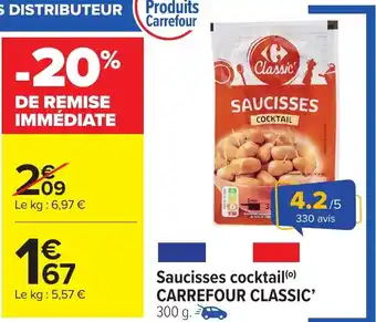 Carrefour Market CARREFOUR CLASSIC Saucisses cocktail offre