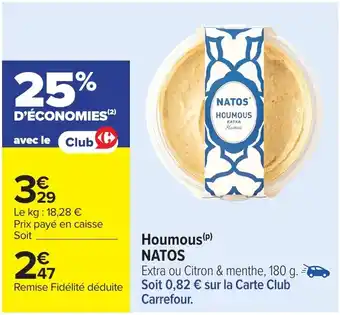 Carrefour Market NATOS Houmous offre