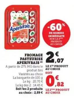 Super U Fromage pasteurise aperivrais offre