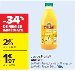 Carrefour Market ANDROS Jus de Fruits offre