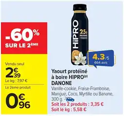 Carrefour Market DANONE Hipro yaourt protéiné à boire offre