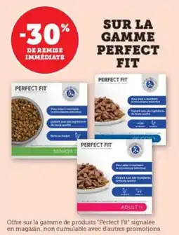 Super U Sur la gamme perfect fit offre