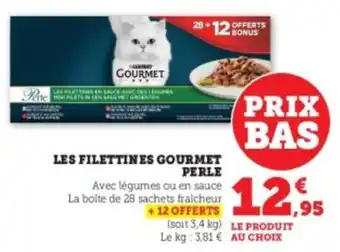 Super U Les filettines gourmet perle offre