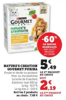 Super U Nature's creation gourmet purina offre