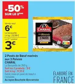 Carrefour Drive Charal - 2 pavés de bœuf marinés aux 3 poivres offre