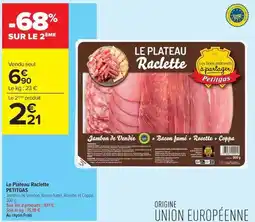 Carrefour Drive Petitgas - le plateau raclette offre