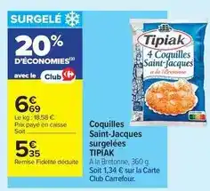 Carrefour Drive Tipiak - coquilles saint-jacques surgelées offre