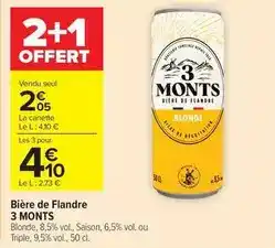 Carrefour Drive 3 monts - bière de flandre offre