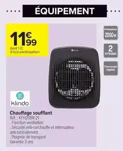 Carrefour Drive Klindo - chauffage soufflant offre