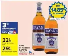 Carrefour Bayanis - pastis de marseille offre