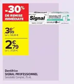 Carrefour Drive Signal - dentifrice offre