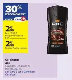 Carrefour Drive Axe - gel douche offre