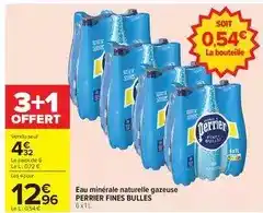 Carrefour Perrier - eau minérale naturelle gazeuse fines bulles offre