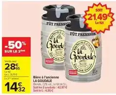 Carrefour La goudale - bière à l'ancienne offre