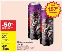 Carrefour Slash - bière aromatisée offre