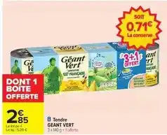 Carrefour Géant vert - tendre offre