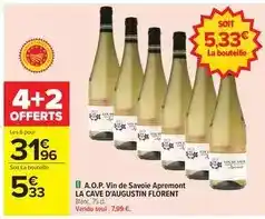 Carrefour La cave d'augustin florent - a.o.p. vin de savoie apremont offre