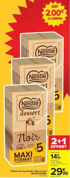 Carrefour Nestlé - tablettes de chocolate noir maxi format offre