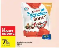 Carrefour Kinder - schokobons chocolat offre