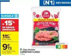 Carrefour Carrefour - côte d'échine offre