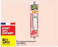 Carrefour Cochonou - le saucisson généreux offre