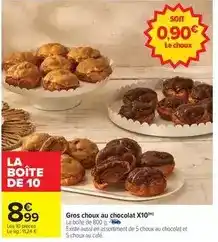 Carrefour Gros choux au chocolat x10 offre