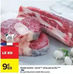 Carrefour Francaise - viande bovine: jarret et/ou pot au feu offre