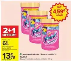 Carrefour Vanish - poudre détachante format familial offre