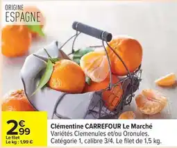 Carrefour Carrefour - clémentine le marché offre