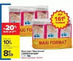 Carrefour Carrefour - maxi coton maxi format offre