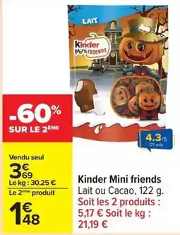Carrefour Ferrero rocher - kinder mini friends offre
