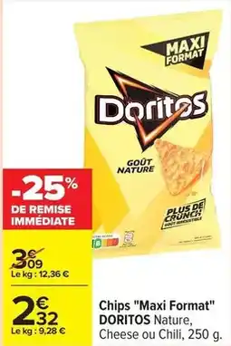 Carrefour Doritos - chips maxi format offre